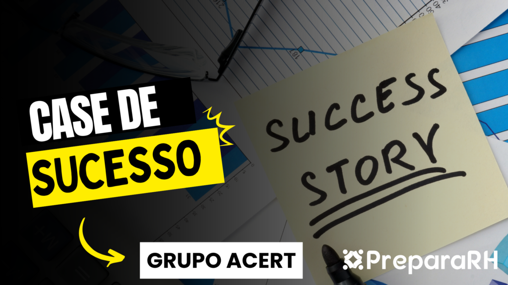 Case de Sucesso: Grupo Acert