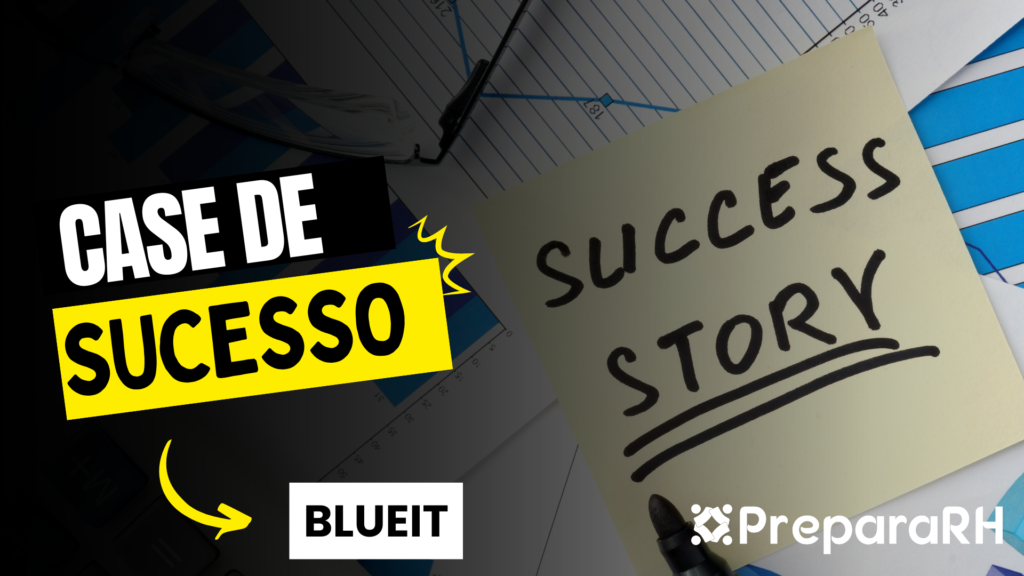 Case de Sucesso: BlueIT