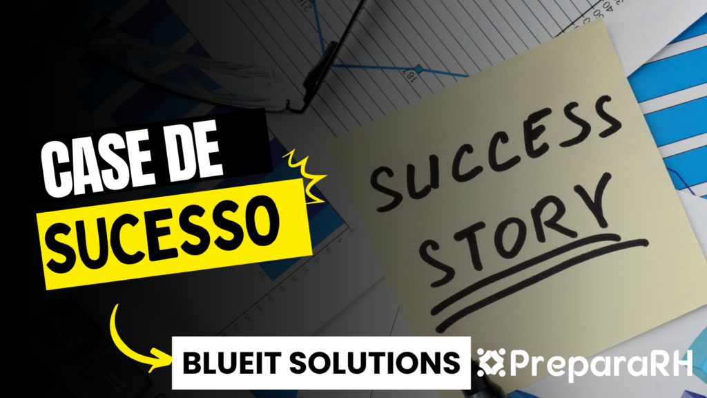 Case de Sucesso: BlueIT Solutions